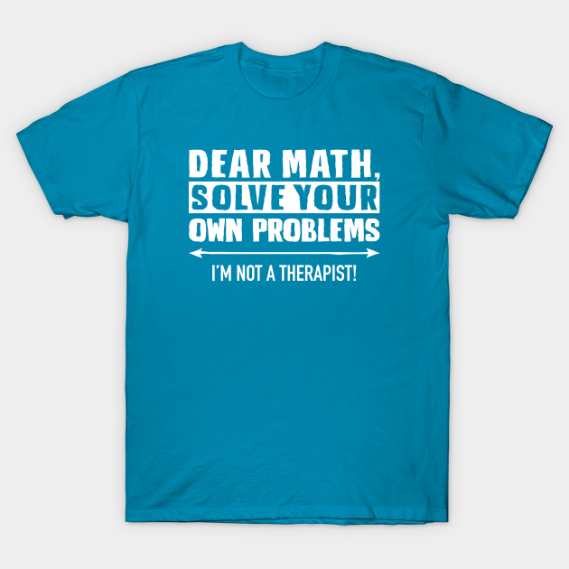 dear math t shirt